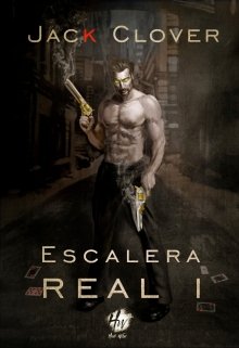 Libro. "Jack Clover - Escalera Real I" Leer online