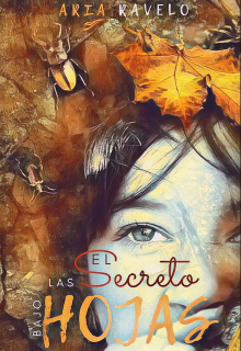 Libro. "El secreto bajo las hojas" Leer online