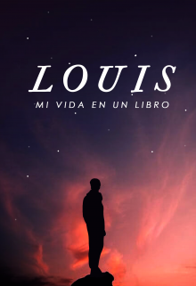 Libro. "Louis: Mi Vida En Un Libro" Leer online