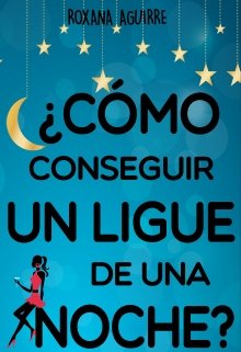 Libro. "¿cómo conseguir un ligue de una noche? ©" Leer online