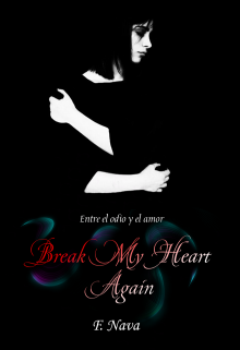 Break My Heart Again 