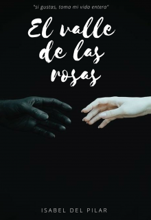 Libro. "El valle de las rosas " Leer online