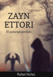 Zayn Ettori: El príncipe perdido