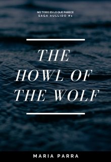 the howl of the wolf