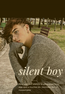 Silent Boy.