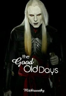 Book. "The Good Old Days" read online