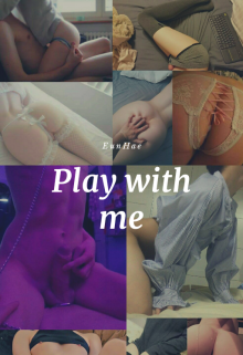 Play with me [gay]