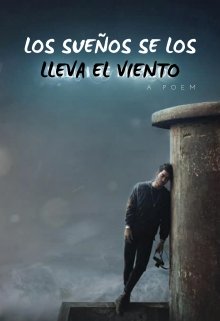 Libro. "Los SueÑos Se Los Lleva El Viento ©" Leer online