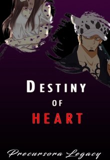 Destiny of Heart || Law y tú