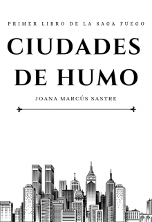 Libro. "Ciudades de Humo #1" Leer online