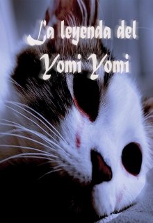 La leyenda del Yomi Yomi