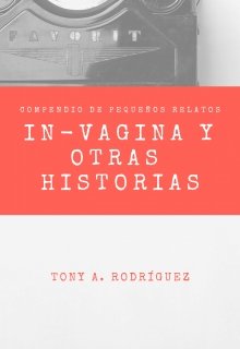 In-vagina y otras historias. 