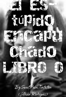 El Estúpido Encapuchado: Libro O