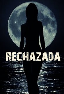 Rechazada