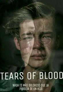 Tears Of Blood