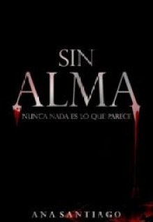 Libro. "Sin Alma" Leer online