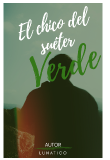 "El chico del suéter Verde"