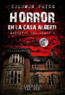 Solomon Price: Horror en la casa Alberti