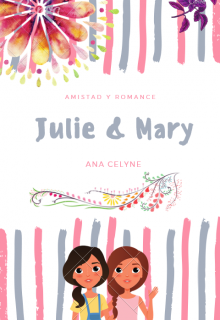 Julie & Mary