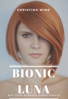 Book. "Bionic Luna " read online