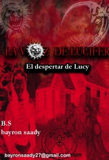 La Voz de Lucifer/ El Despertar De Lucy 