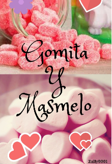 Gomita Y Masmelo