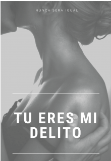 Libro. "Tu eres mi delito" Leer online