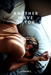 Book. "Another Wave of You" read online