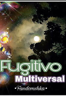 Fugitivo Multiversal.