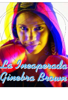 La Inesperada Ginebra Brown