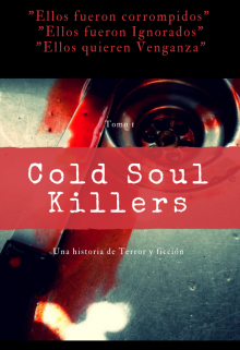 Libro. "Cold Soul Killers" Leer online