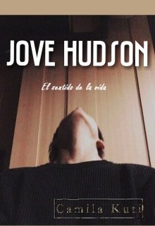 Libro. "Jove Hudson: El sentido de la vida" Leer online