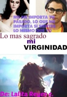 Libro. "Lo mas sagrado mi Virginidad" Leer online