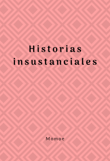 Libro. "Historias insustanciales" Leer online