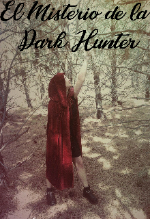 Libro. "El Misterio de la Dark Hunter" Leer online