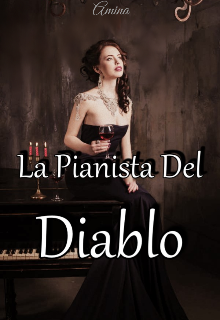 Libro. "La Pianista Del Diablo" Leer online