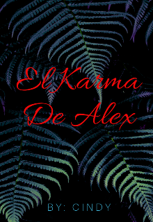 Libro. "El Karma De Alex" Leer online