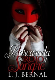 Libro. "Mascarada de rojo y sangre" Leer online