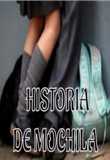 Libro. "Historia de Mochila" Leer online