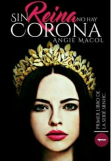 Libro. "Sin reina, no hay corona" Leer online