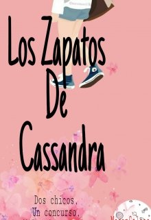 Libro. "Los Zapatos De Cassandra" Leer online
