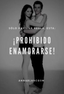 Libro. "Prohibido Enamorarse!" Leer online