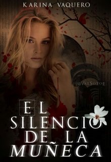 Libro. "El silencio de la muñeca Ii: Orígenes" Leer online