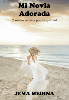 Libro. "Mi novia adorada" Leer online