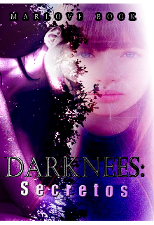 Libro. "Darknees: Secretos " Leer online