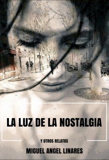 Libro. "La luz de la nostalgia" Leer online