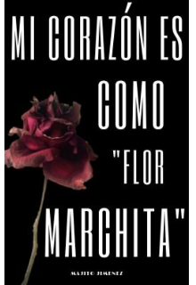 Libro. "Mi corazón es como flor marchita" Leer online