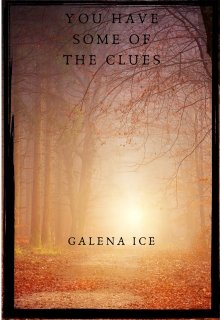 Book. "You Have Some of the Clues" read online