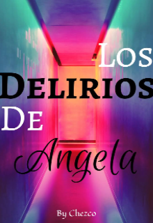 Libro. "Los Delirios de Angela" Leer online