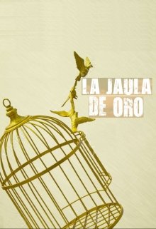 Libro. "La niña y el pájaro de la jaula de oro" Leer online